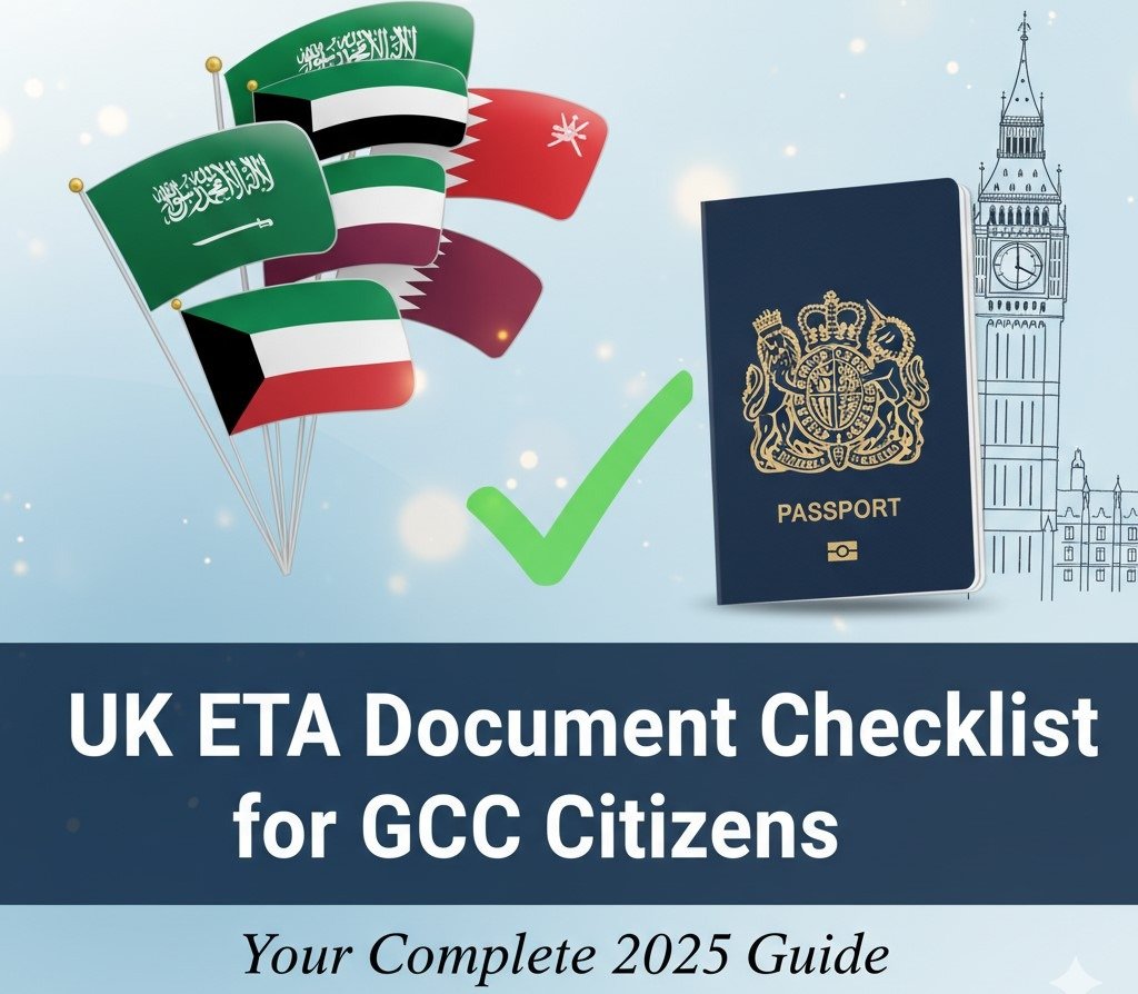 Blogs 1 UK ETA Documents Required Complete Checklist for GCC Citizens