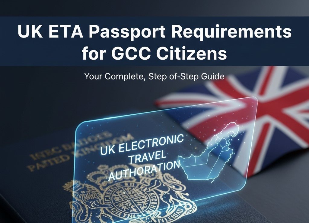 UK ETA Passport Requirements for GCC Citizens